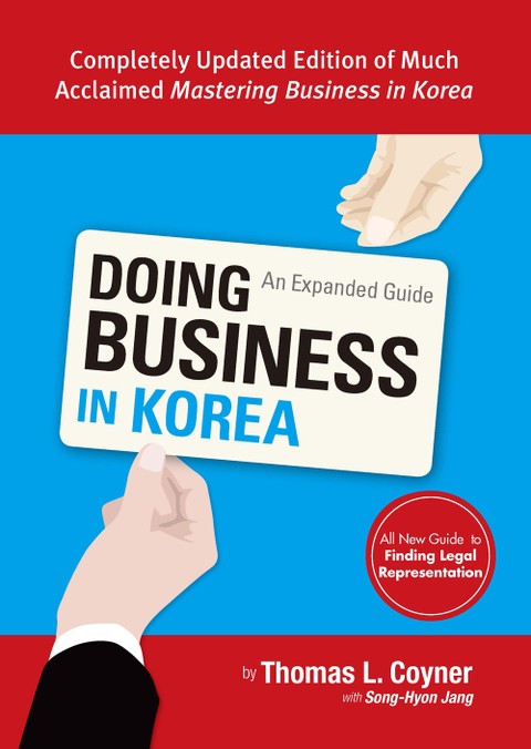 Doing Business in Korea (An Expanded Guide) - 리디북스