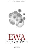 Ewa Tragic Tale of Korea