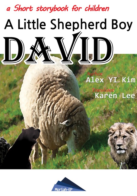 A Little Shepherd Boy DAVID (a short storybook for children) - 리디북스